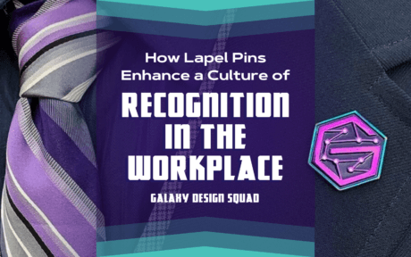 How Lapel Pins Enhance a Culture of Recognition in the Workplace